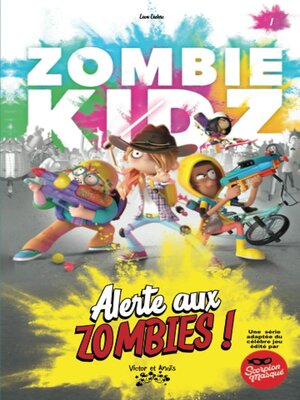 cover image of ZOMBIE KIDZ Tome 1